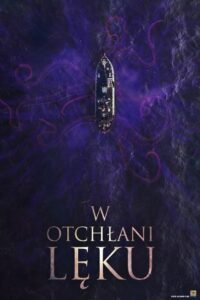 W otchłani lęku {2020} Film online – Cały film