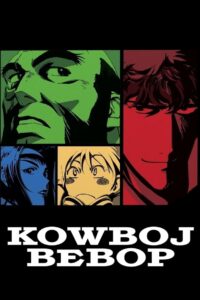 Cowboy Bebop – Cały serial