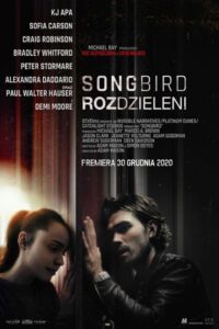 Songbird. Rozdzieleni {2020} Film online – Cały film