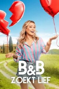B&B zoekt Lief – Cały serial